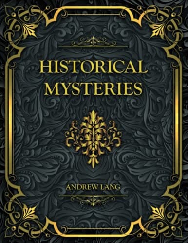 Historical Mysteries