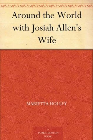 Around the World with Josiah Allen's Wife