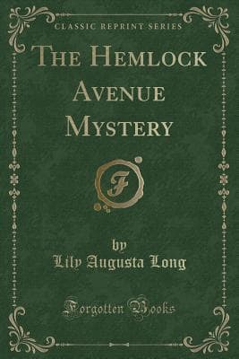 The Hemlock Avenue Mystery