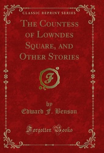 The Countess of Lowndes Square, and Other Stories