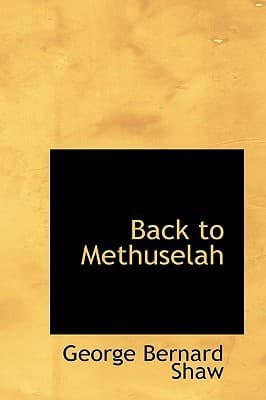 Back to Methuselah: A Metabiological Pentateuch