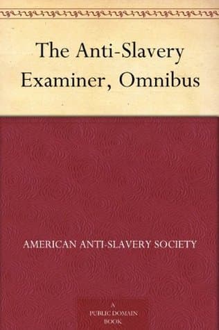 The Anti-Slavery Examiner, Omnibus cover