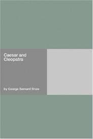Caesar and Cleopatra