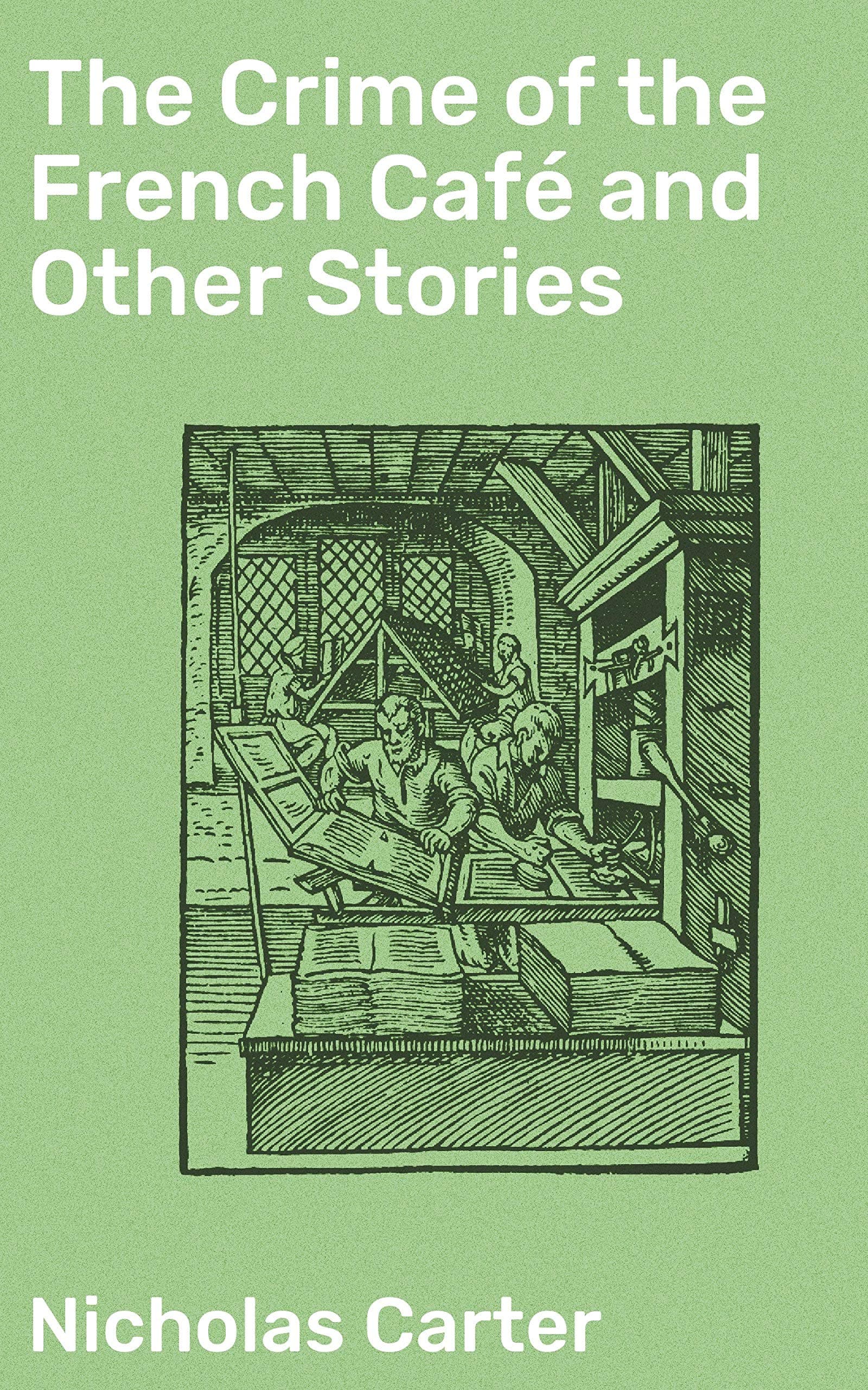 The Crime of the French Café and Other Stories cover