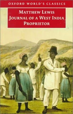 Journal of a West India Proprietor / Kept During a Residence in the Island of Jamaica