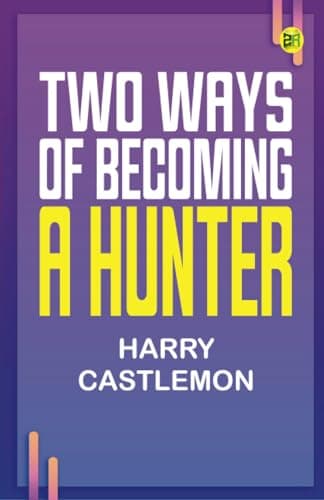 Two Ways of Becoming a Hunter cover