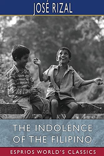 The Indolence of the Filipino