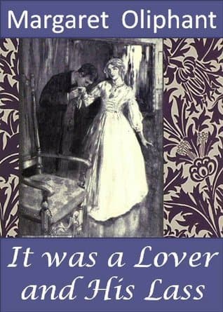 It was a Lover and His Lass