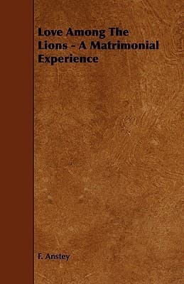 Love Among the Lions: A Matrimonial Experience cover