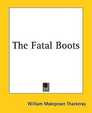 The Fatal Boots