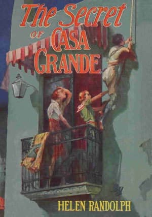 The Secret of Casa Grande / Mexican Mystery Stories #1 cover