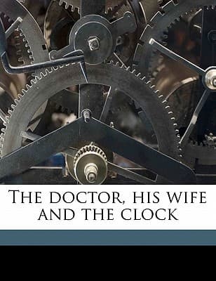 The Doctor, his Wife, and the Clock