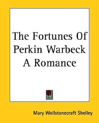 The Fortunes of Perkin Warbeck: a romance
