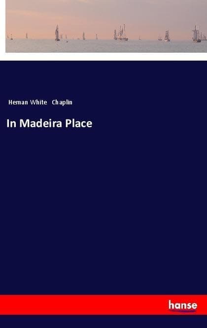 In Madeira Place / 1887 cover