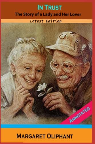 In Trust: The Story of a Lady and Her Lover
