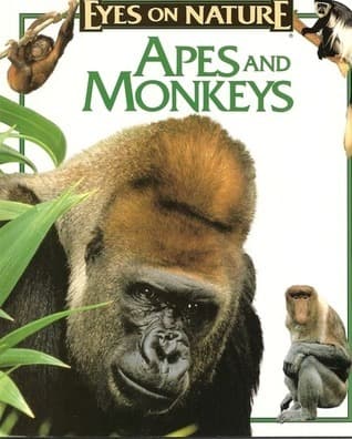 Apes and Monkeys: Their Life and Language