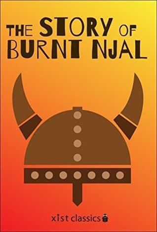 The story of Burnt Njal: From the Icelandic of the Njals Saga