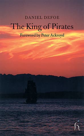 The King of Pirates / Being an Account of the Famous Enterprises of Captain Avery, the Mock King of Madagascar cover