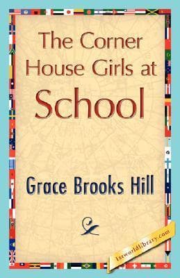 The Corner House Girls at School