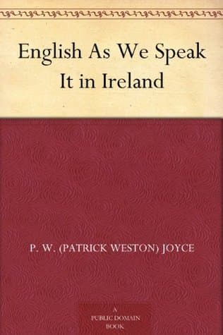 English As We Speak It in Ireland