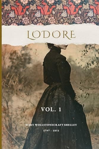 Lodore, Vol. 1 (of 3)